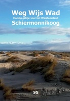 Weg Wijs Wad Schiermonnikoog