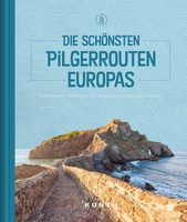 Die schönsten Pilgerrouten Europas