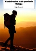 Wandelgids Wandelroutes in de provincie Málaga | Brave New Books