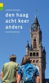 Wandelgids Den Haag acht keer anders | Gegarandeerd Onregelmatig