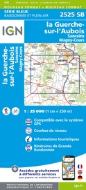 Wandelkaart - Topografische kaart 2525 SB - Serie Bleue La Guerche-sur-l'Aubois, Sancoins, Magny-Cours | IGN - Institut Géographique National