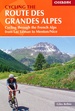 Fietsgids Cycling the Route Des Grandes Alpes | Cicerone