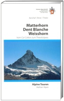 Alpine Touren Matterhorn - Weisshorn – Dent Blanche