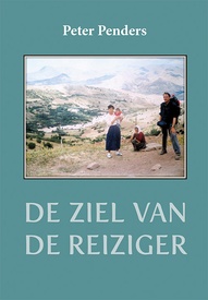 Reisverhaal De ziel van de reiziger | Peter Penders