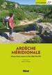 Wandelgids Ardèche méridionale - Aubenas, Ruoms, Joyeuse, Les Vans, Vallon-Pont-d'Arc | Glenat