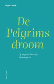 Reisgids De Pelgrimsdroom | Uitgeverij Noordboek