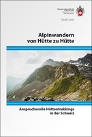 Alpinwandern von Hütte zu Hütte