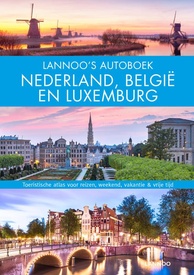 Reisgids Lannoo's Autoboek Nederland, België en Luxemburg | Lannoo