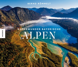 Fotoboek Naturwunder Bayerische Alpen | Knesebeck