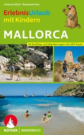 Wandelgids Rother Wanderfuhrer Spanje Erlebnisurlaub mit Kindern  - Mallorca | Rother Bergverlag