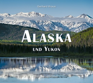 Fotoboek Alaska und Yukon | Rother Bergverlag