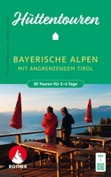 Hüttentouren Bayerische Alpen