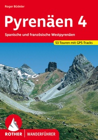 Wandelgids 4 Rother Wandefuhrer Spanje Pyrenäen 4 - Spanische und französische Westpyrenäen | Rother Bergverlag