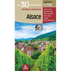 Wandelgids Alsace - 30 bal. à pied | Chamina