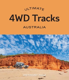 Reisgids Ultimate 4WD Tracks: Australia - Australie | Hardie Grant