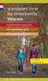 Wandelgids Wandelen over de onbekende Veluwe | Gegarandeerd Onregelmatig