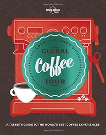 Reisgids Global Coffee tour | Lonely Planet