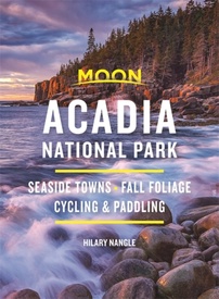 Reisgids Acadia National Park - New England | Moon Travel Guides