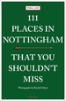 Reisgids 111 places in 111 Places in Nottingham That You Shouldn't Miss | Emons