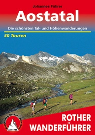 Wandelgids 07 Aostatal - Gran Paradiso | Rother Bergverlag