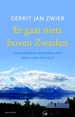 Reisverhaal Er gaat niets boven Zweden | Gerrit Jan Zwier