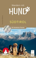 Südtirol - Wandern mit Hund