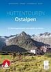 Wandelgids Hüttentrekking Ostalpen | Band 1 | Rother Bergverlag