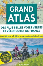 Fietsatlas Grand Atlas des plus belles voies vertes et véloroutes de France | Editions Ouest-France