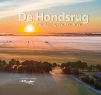 De Hondsrug - landschap van eeuwen