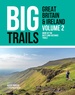 Wandelgids Big Trails Great Britain & Ireland Volume 2 | Vertebrate Publishing