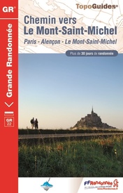 Wandelgids 0220 Chemin vers le Mont-Saint-Michel GR22 | FFRP