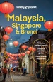 Reisgids Malaysia, Singapore & Brunei - Maleisië | Lonely Planet