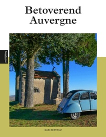 Reisgids Betoverend Auvergne | Edicola