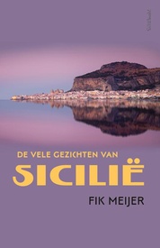 Reisverhaal De vele gezichten van Sicilië | Fik Meijer