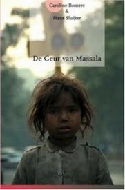 Reisverhaal De geur van massala | C. Bomers, H. Sluijter